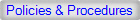 Policies & Procedures