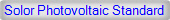 Solor Photovoltaic Standard
